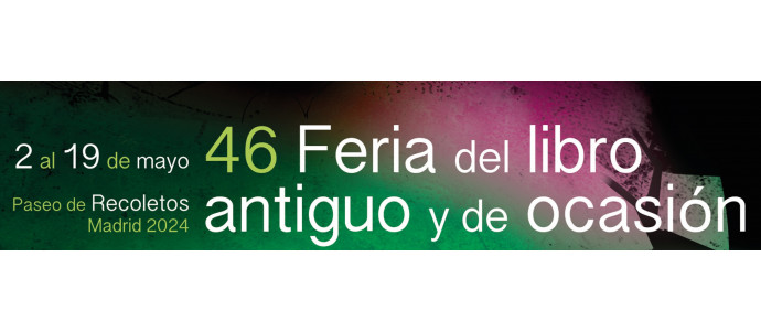 46 Feria del Libro Antiguo y de Ocasión de Madrid